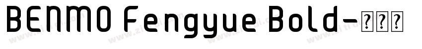 BENMO Fengyue Bold字体转换